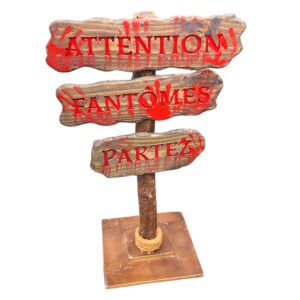 Location panneau « Attention Fantômes »